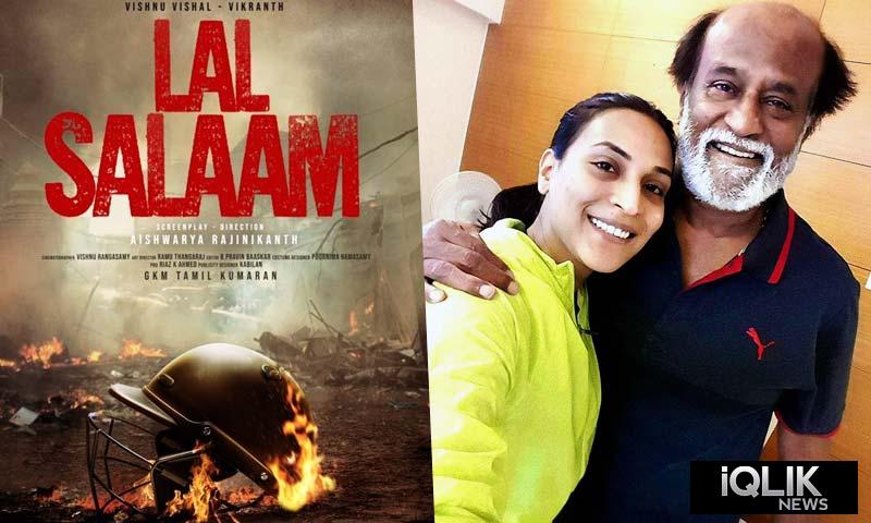 rajinikanth aishwarya Lal Salaam